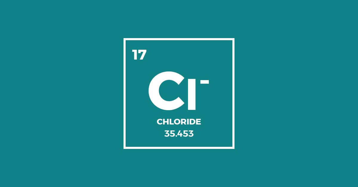 Chloride Health Benefits, Sources, Intake and Side Effects