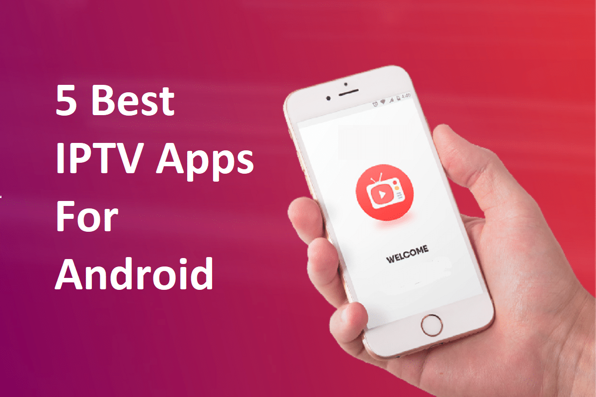 Best IPTV Apps for Android