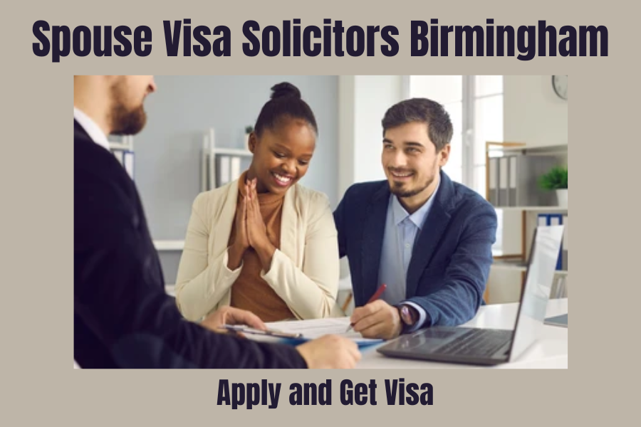 Spouse Visa Solicitors Birmingham